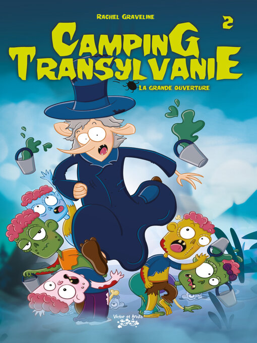 Title details for Camping Transylvanie, Tome 2 by Rachel Graveline - Available